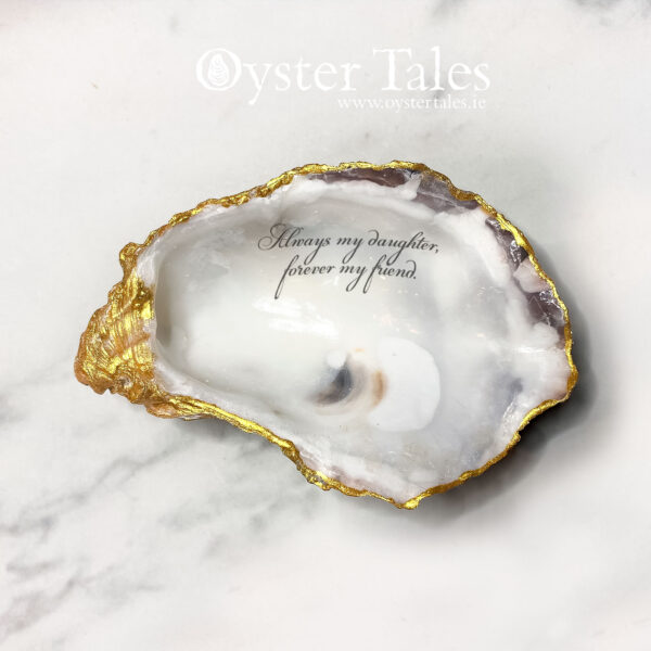 Always my daughter, forever my friend.Ring/trinket dish.